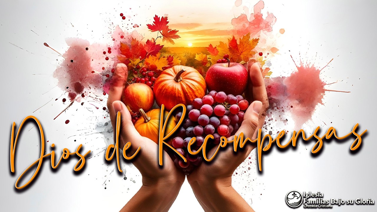 DIOS DE RECOMPENSAS | P. Jefferson Victoria | Familias Bajo su Gloria | 25 febrero 2026