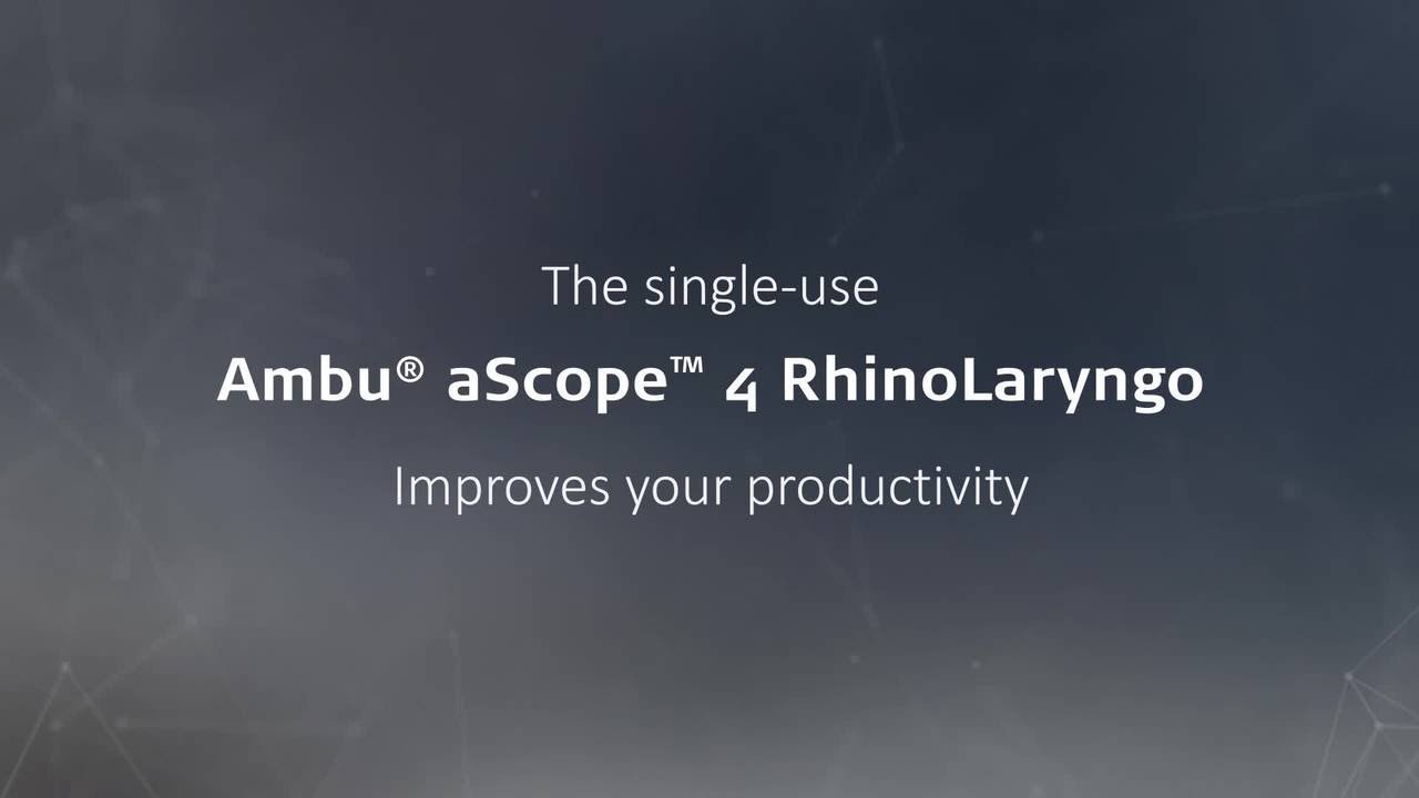 Ambu aScope 4 RhinoLaryngo. Our single-use Rhinolaryngoscope.