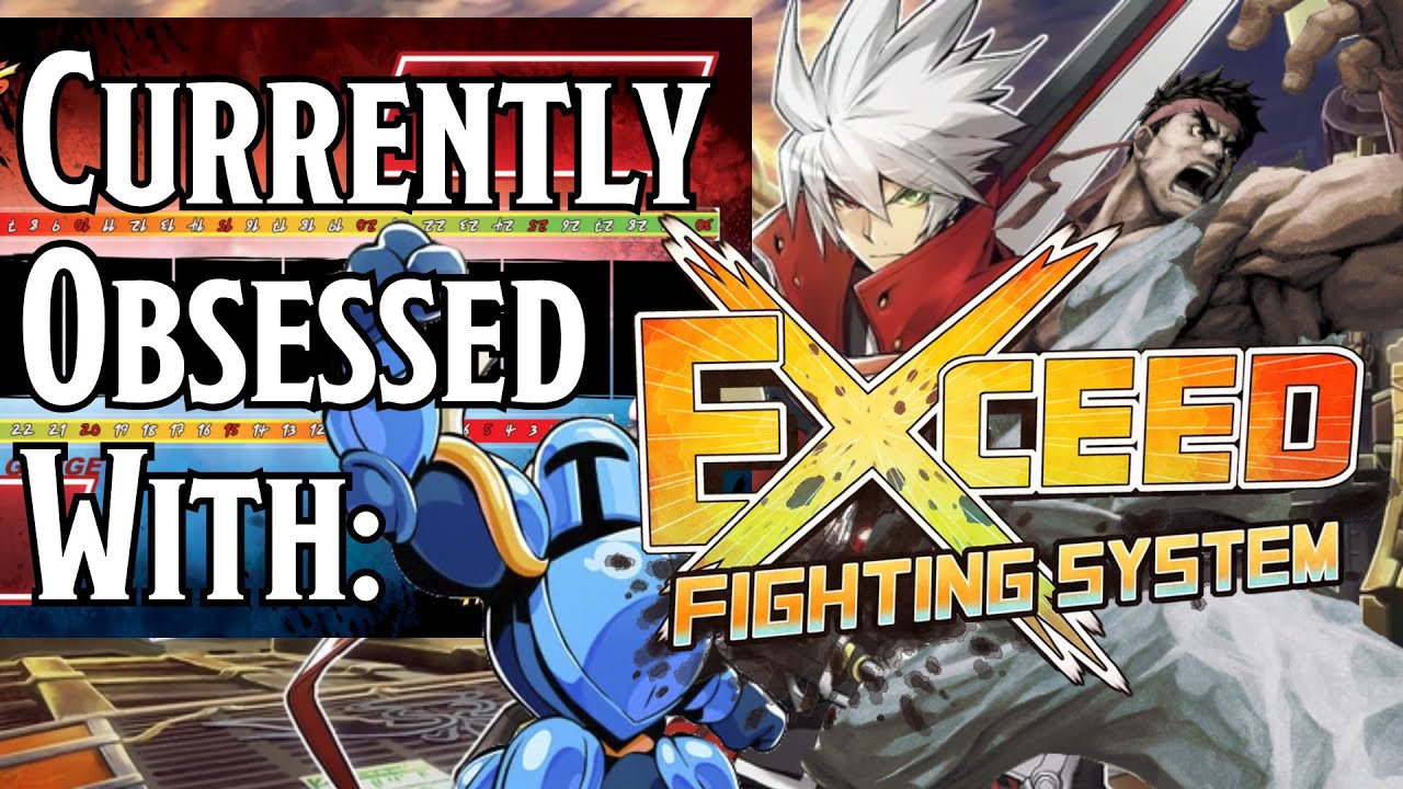 EXCEED Fighting System: A Largely Unknown Gem