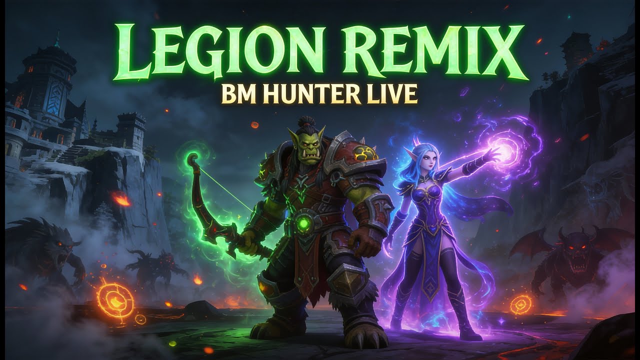 🔴 LEGION REMIX LIVE | Orc Beast Mastery Hunter Gameplay 🔴