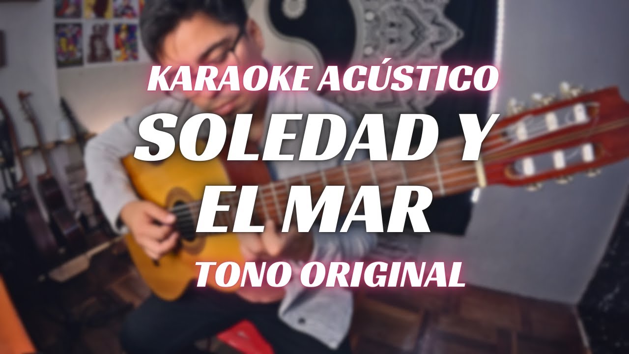 Soledad y el Mar - Natalia Lafourcade | Karaoke Acústico