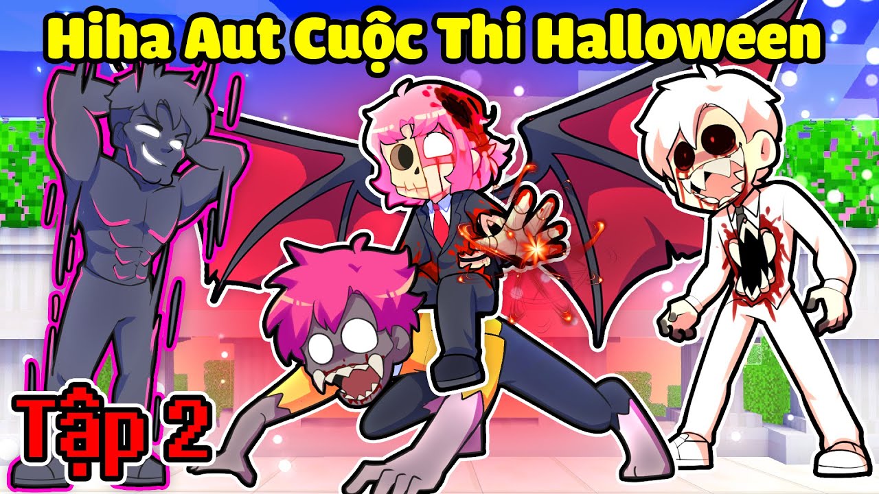 HIHA ALPHA VÀ CẶP ĐÔI HIHA HÓA MỘNG COSPLAY HALLOWEEN * CUỘC THI HALLOWEEN HIHA AUT TẬP 2 🤣🥰