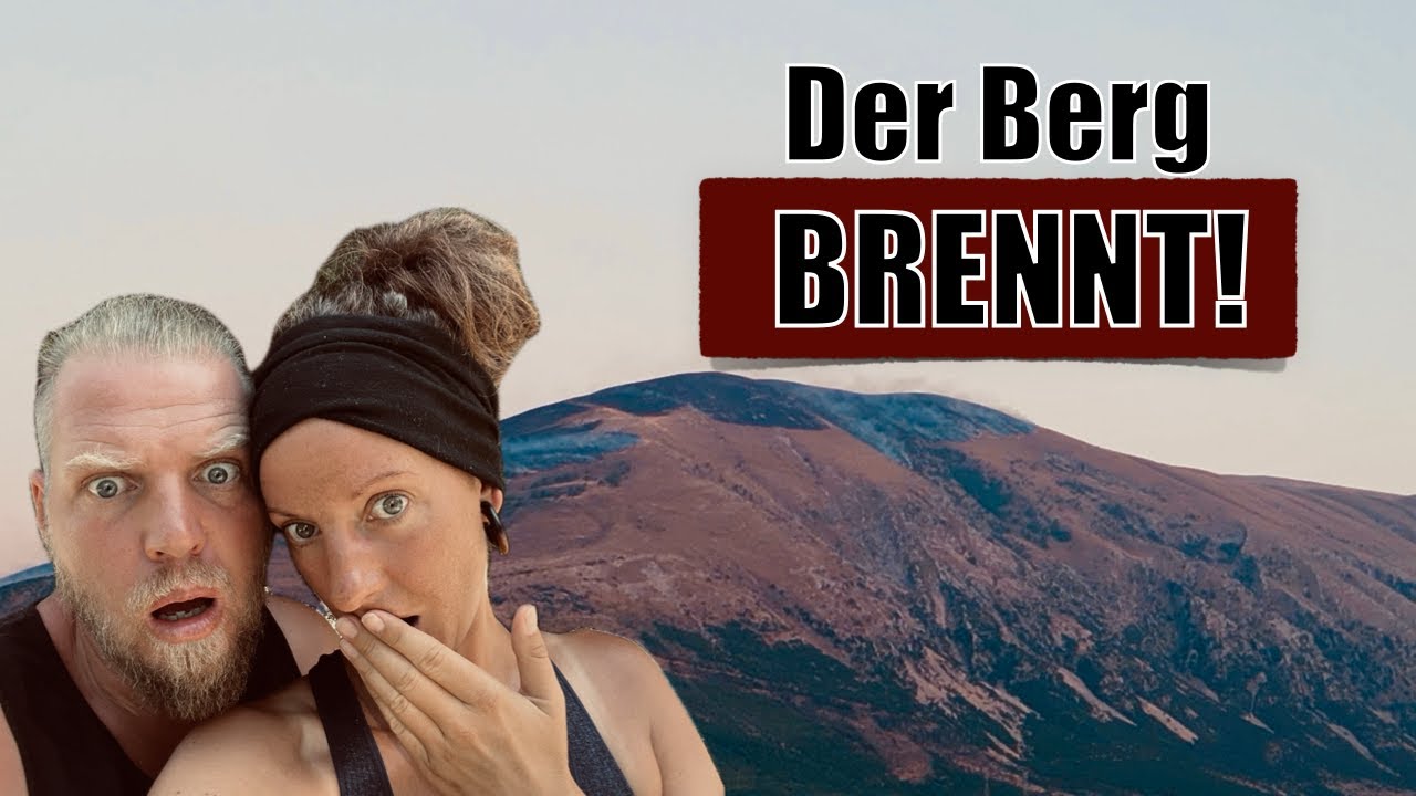 Extreme Waldbrände auf dem Balkan! ⎮Folge 8⎮Albanien [2024]