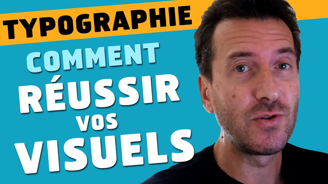 Typographie : 13 règles simples pour réussir vos visuels