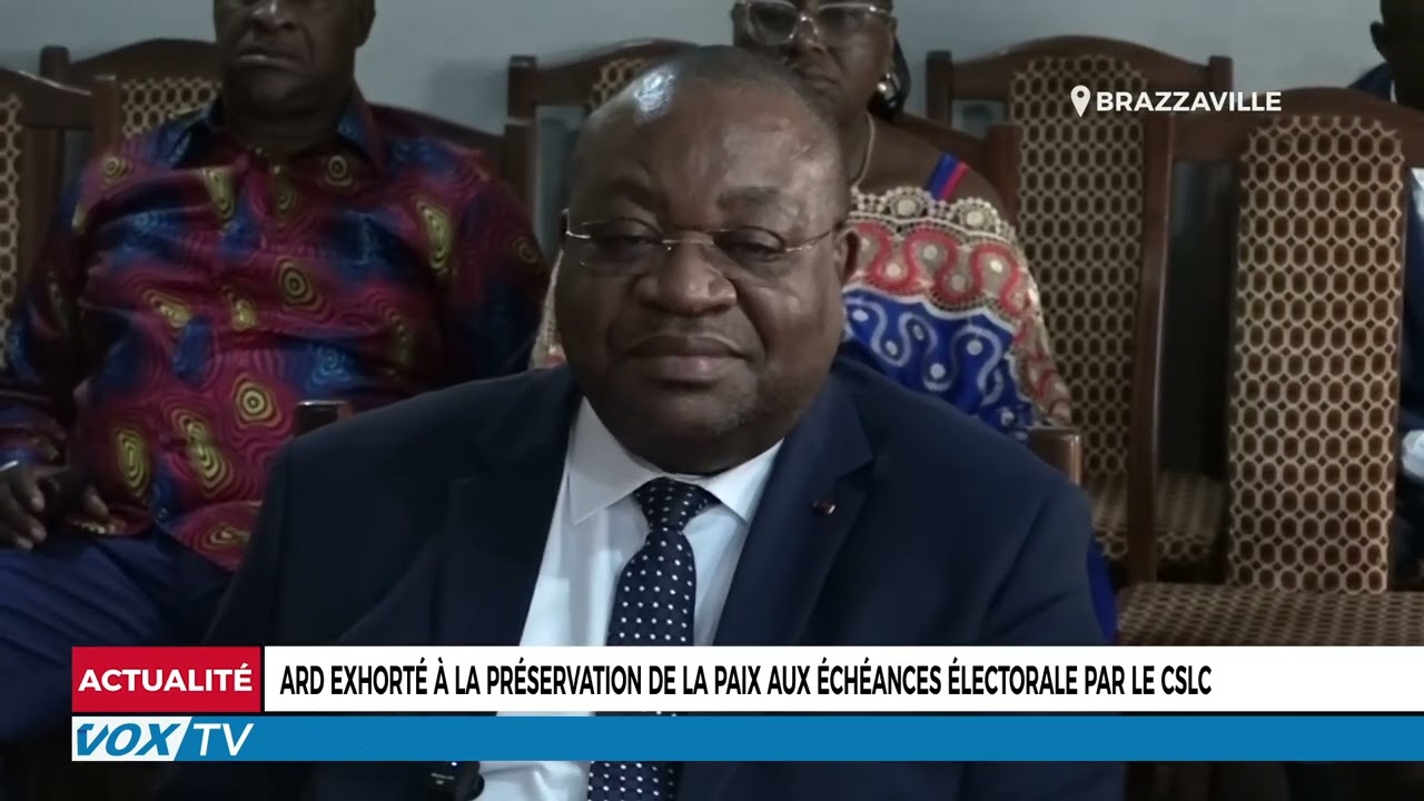 ARD exhorté à la préservation de la paix aux échéances électorale par le CSLC