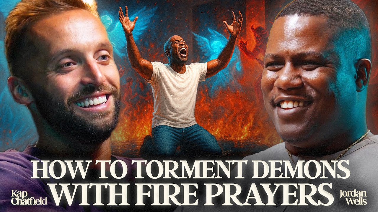 How To Torment Demons With Fire Prayers with Pr. Jordan Wells