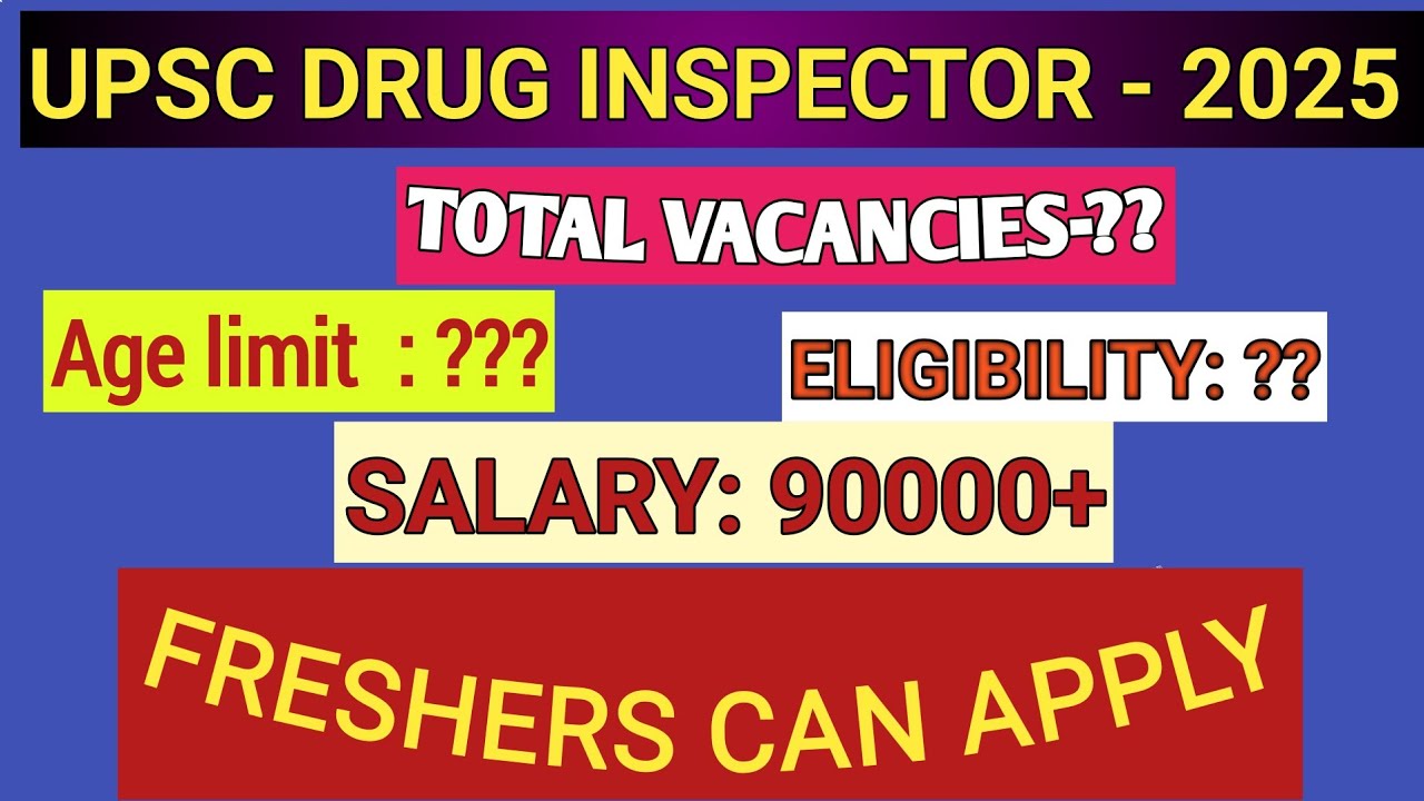 UPSC DRUG INSPECTOR EXAM DETAILS