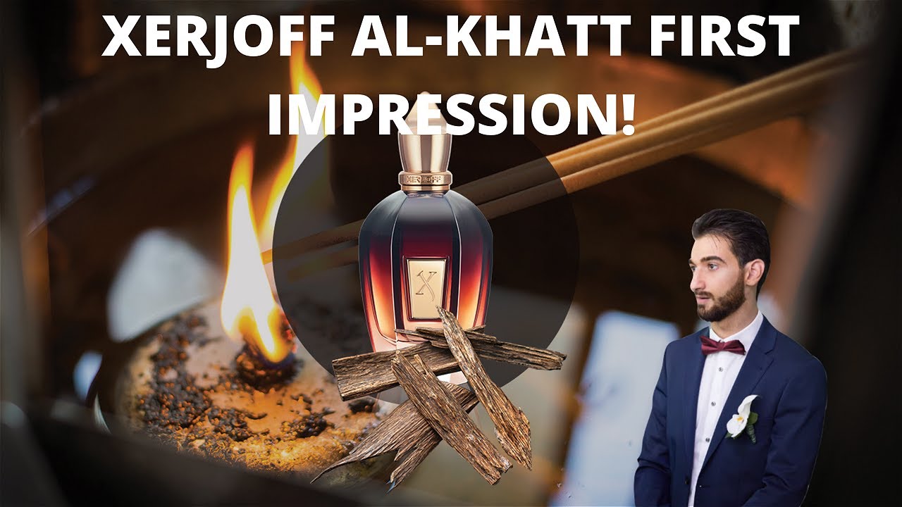 XERJOFF AL-KHATT FIRST IMPRESSION! REVIEW!