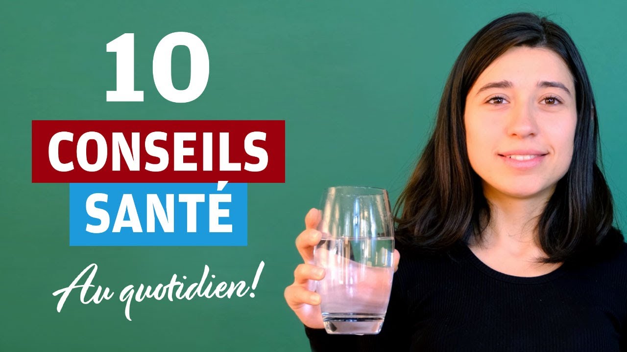 10 conseils sant&eacute; au quotidien - Index Sant&eacute;