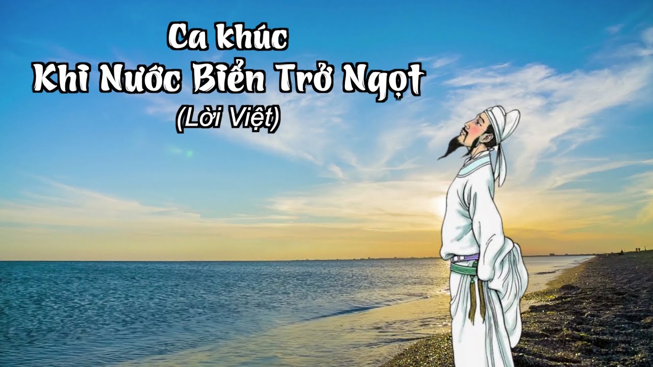 Ca kh&uacute;c: Khi nước biển trở ngọt (Lời Việt) - Thể hiện: Ho&agrave;ng Kim Ho&agrave;i