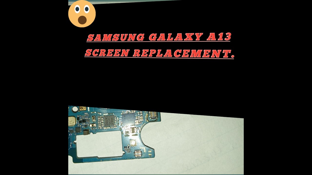 Samsung Galaxy A13 screen replacement 