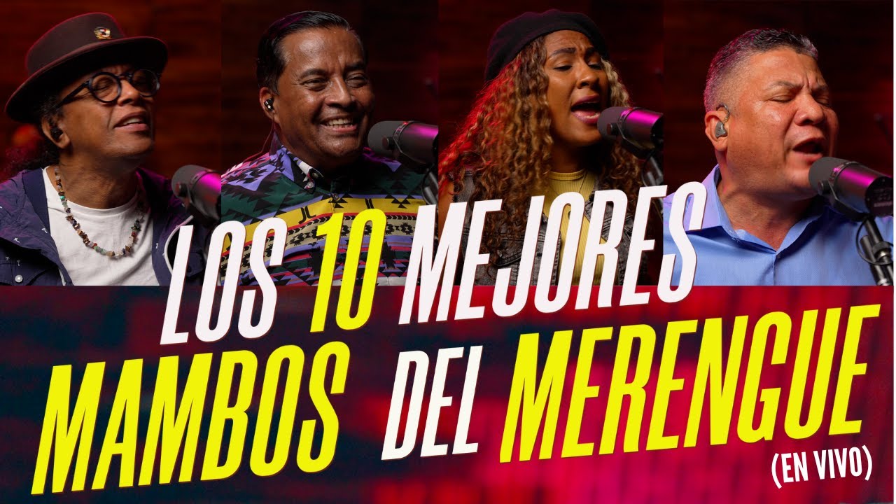 LOS 10 MEJORES MAMBOS DEL MERENGUE (EN VIVO) 🇩🇴