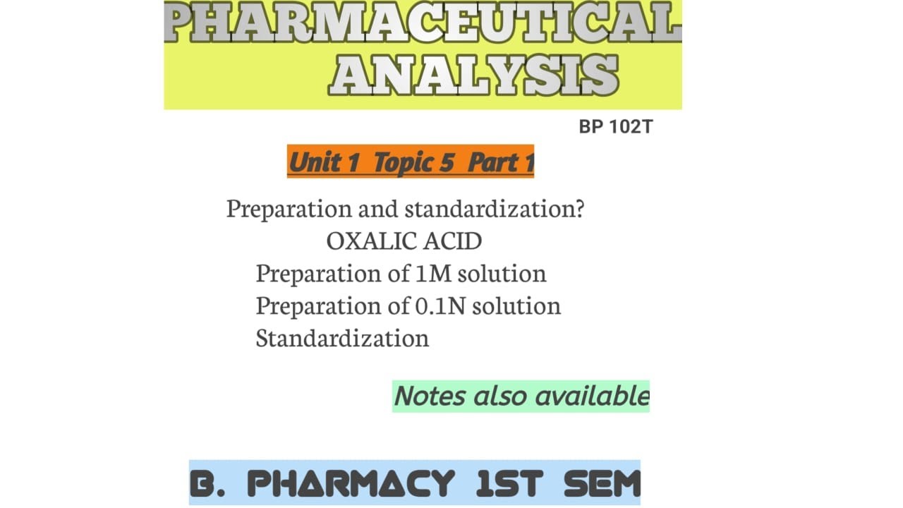 Preparation & Standardization of Molar & Normal Solution | Oxalic Acid Standardization | B.Pharm 