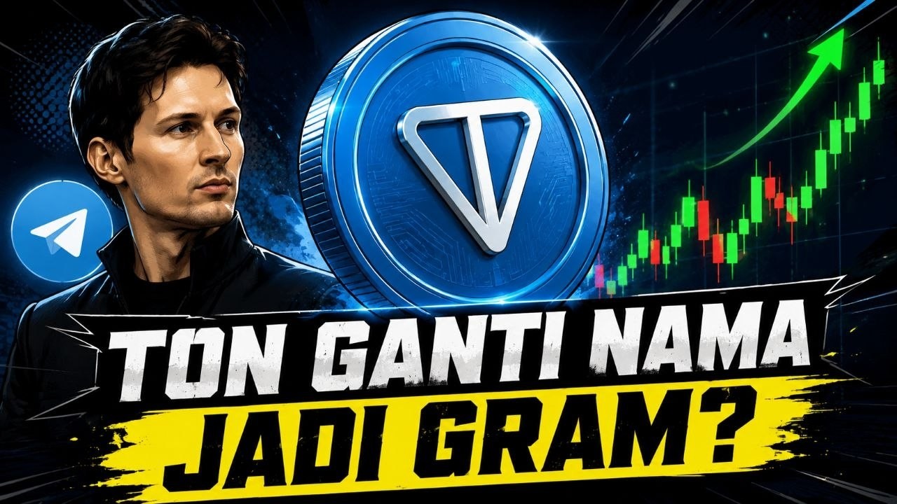Toncoin (TON) Ganti Nama Menjadi GRAM 🚨 Gimana Potensi Blockchain Layer 1 ini Menjelang Akhir Q2? 🚨