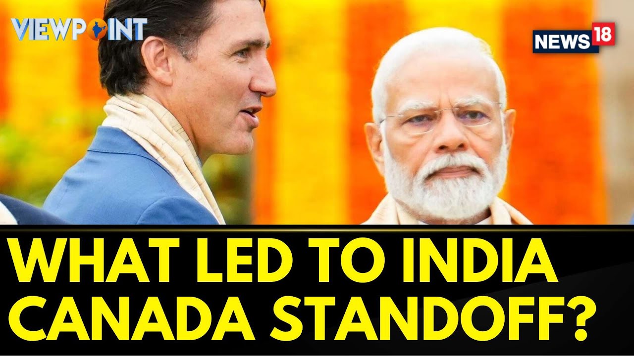 India Canada News | What Led To The India Canada Diplomatic Stand Off | India Canada Relations