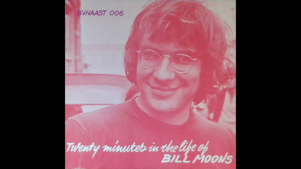 Willem Breuker - Twenty Minutes In The Life Of Bill Moons (BV Haast Records, 1975)