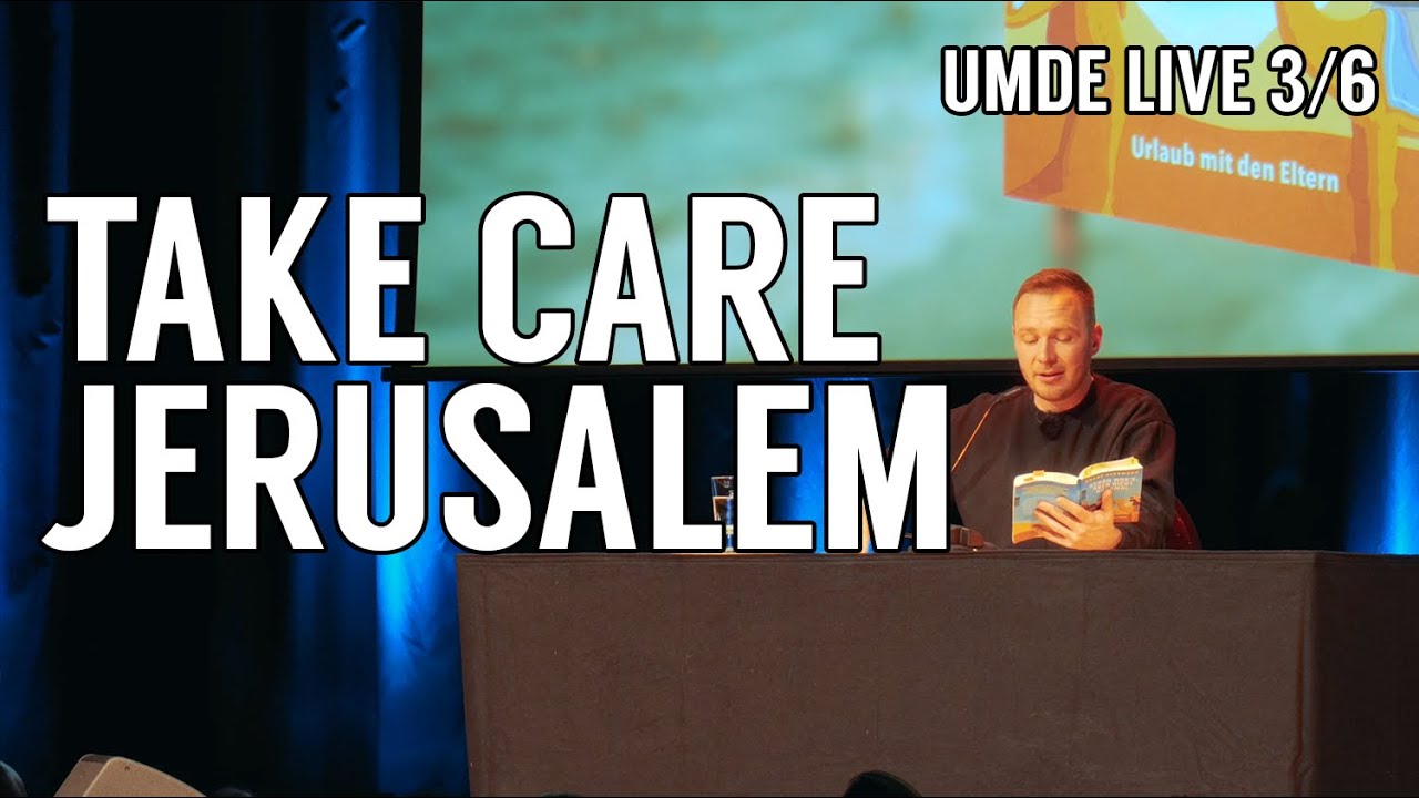 Schön war's, aber nicht nochmal. Urlaub mit den Eltern (Live in Leipzig) 3/6 - Take care, Jerusalem!