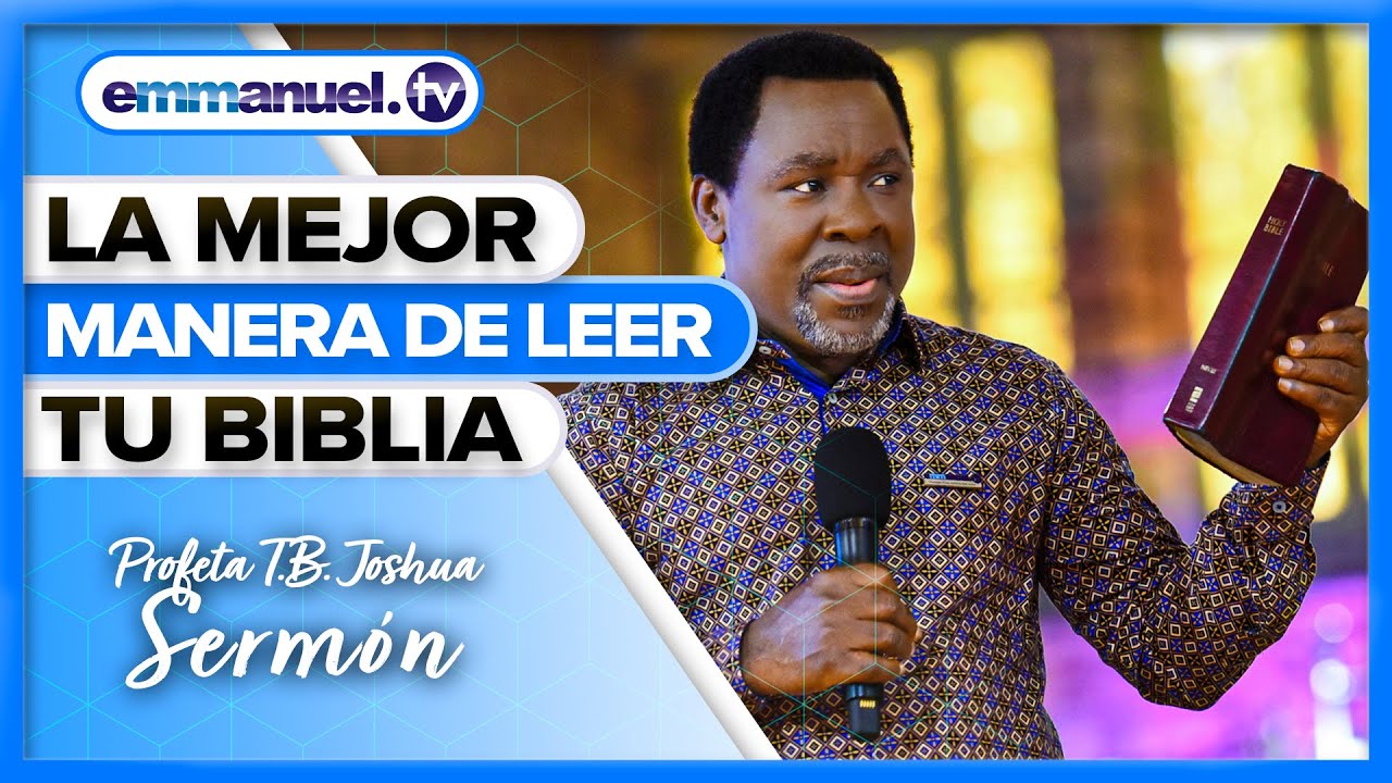 ¡LEE LA BIBLIA CON PERDÓN! - Sermón de T.B. Joshua