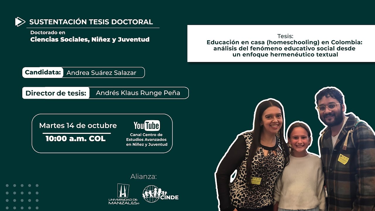 Sustentación tesis Doctorado en Ciencias Sociales, Niñez y Juventud - Andrea Suárez Salazar