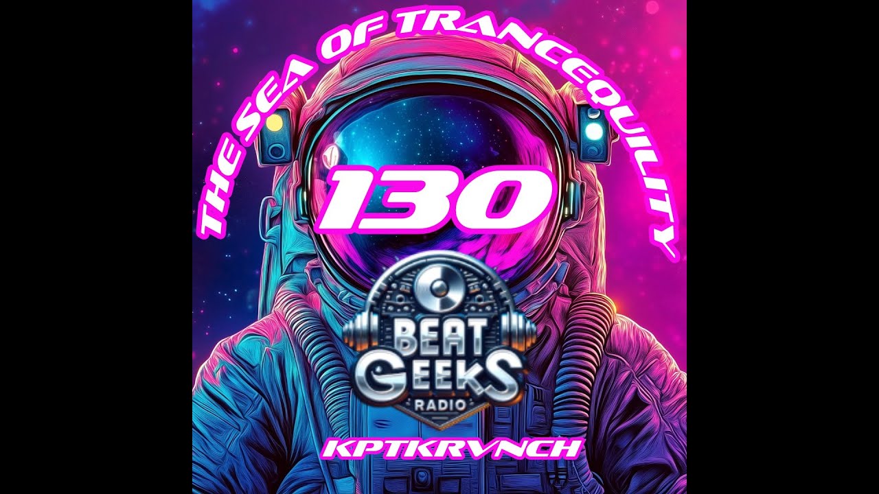 The Sea of Trancequility Mission 130 on  @BeatGeeksRadio  #trancemusic #progressivetrance