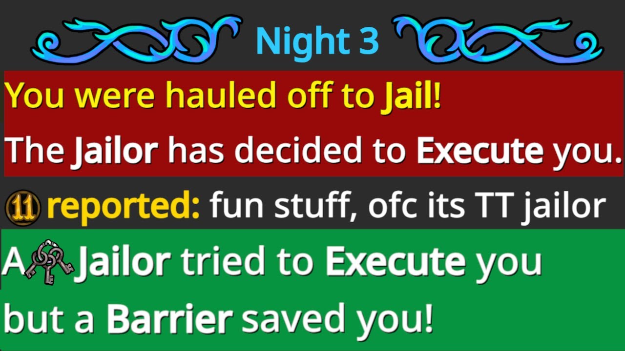 NO YOU DON'T , JAILOR - BetterTOS2 Town Traitor