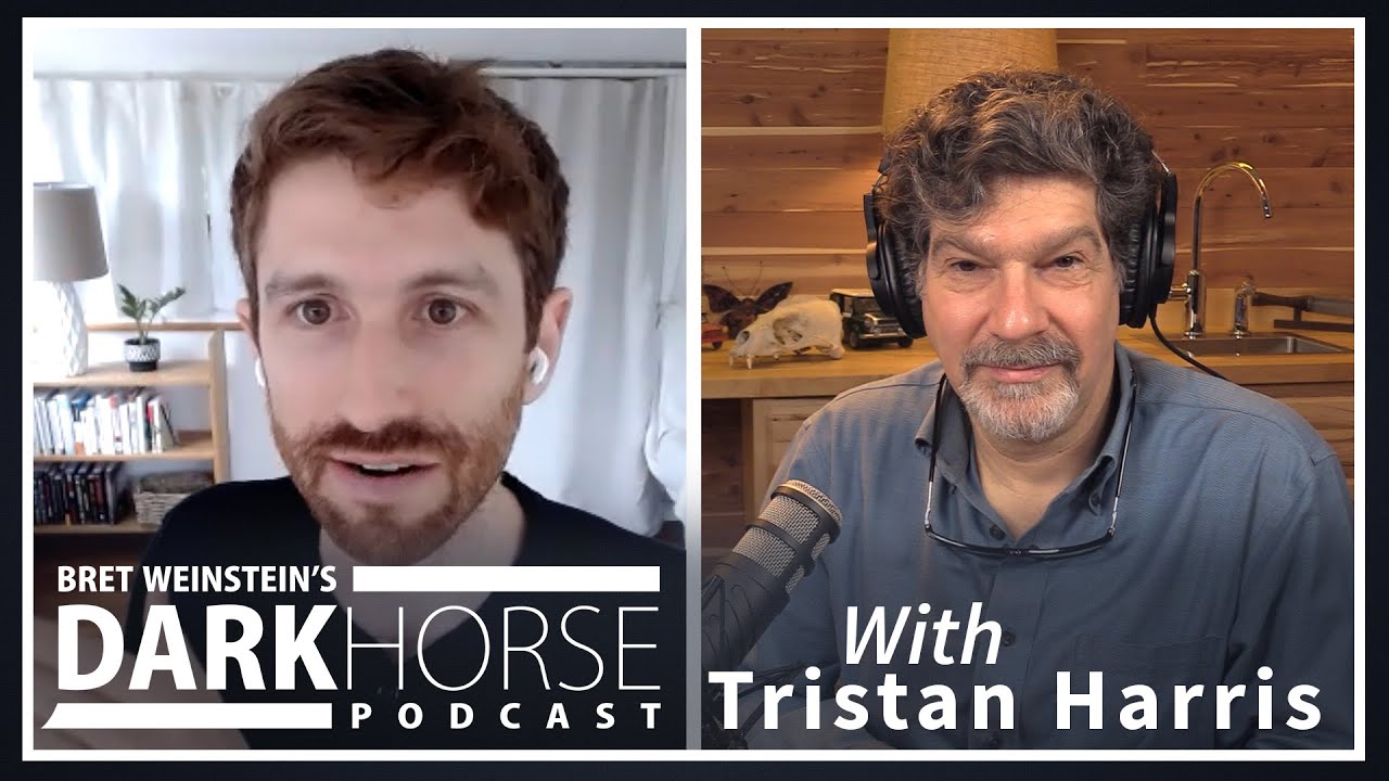Подкаст DarkHorse с Тристаном Харрисом и Бретом Вайнштейном.