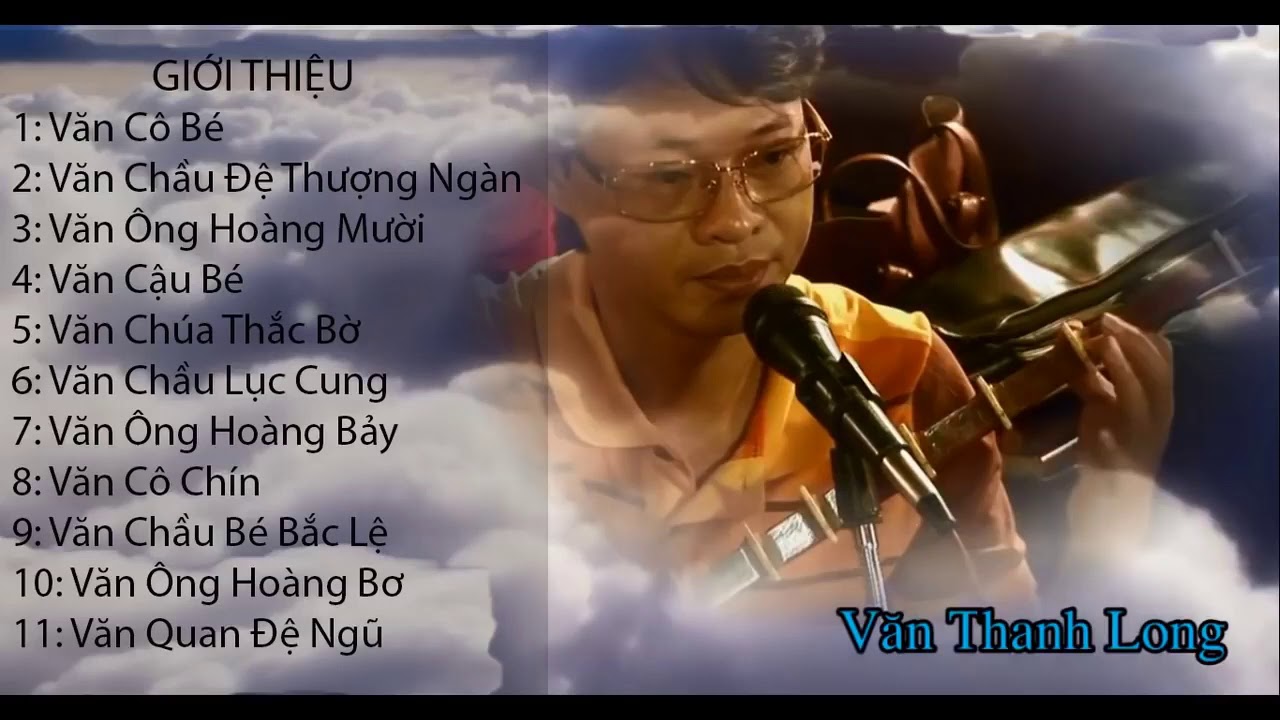 Tuyển Tập Những Si&ecirc;u Phẩm Chầu Văn Hay Nhất Của Nghệ Nh&acirc;n D&acirc;n Gian Thanh Long | H&aacute;t Văn Hầu Th&aacute;nh