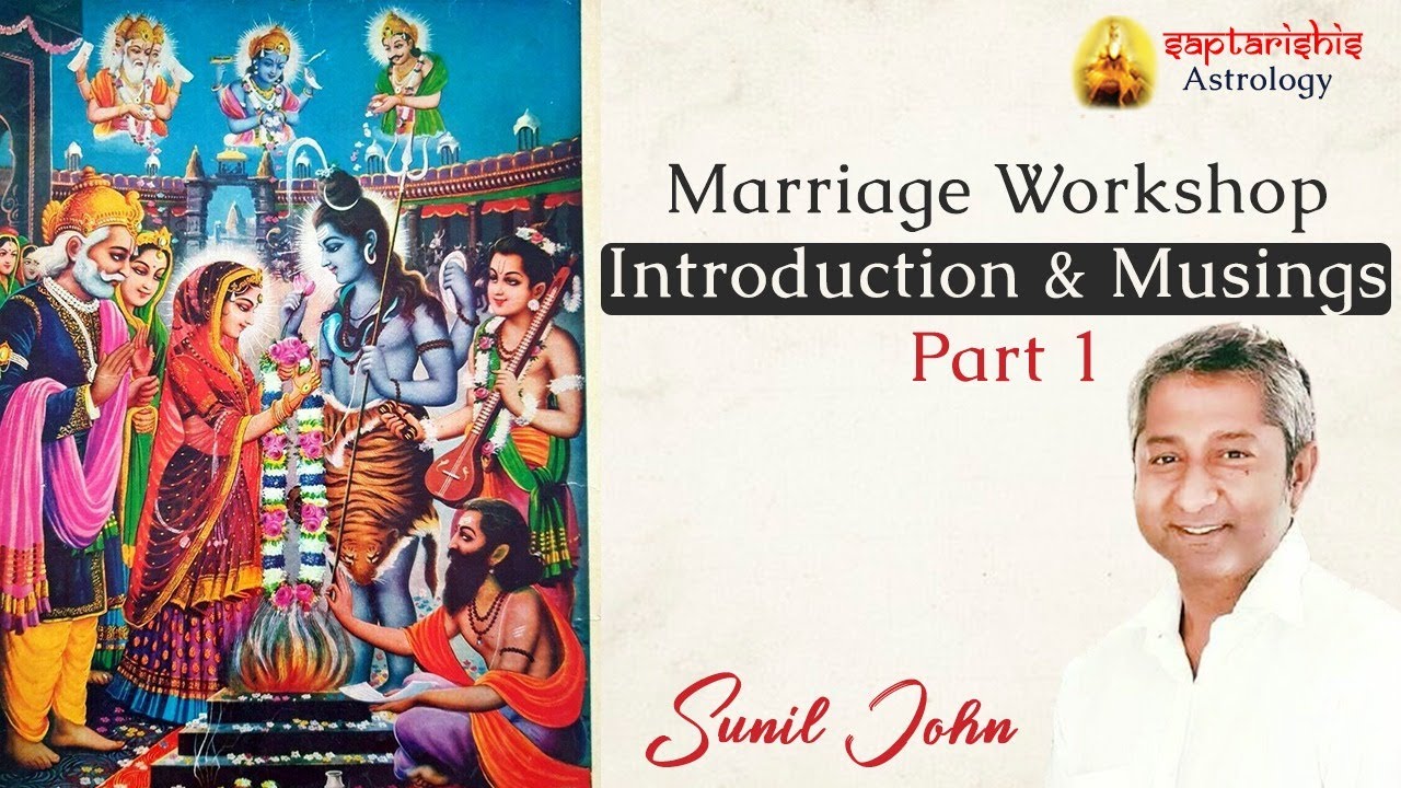 Marriage Workshop - Introduction & Musings - Part 1
