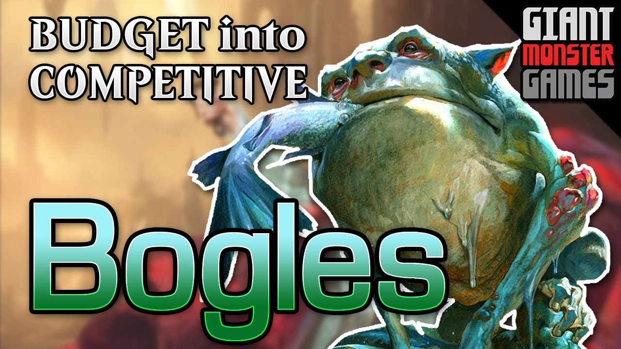 Bogles - Upgrade from budget into competitive: Budget to Tier 1