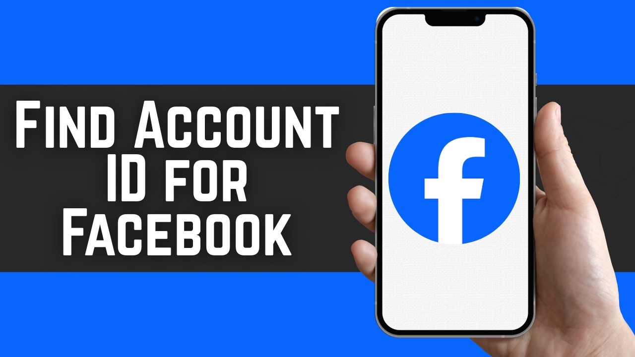 How Do I Find My Account ID for Facebook - 2026 (Full Guide)