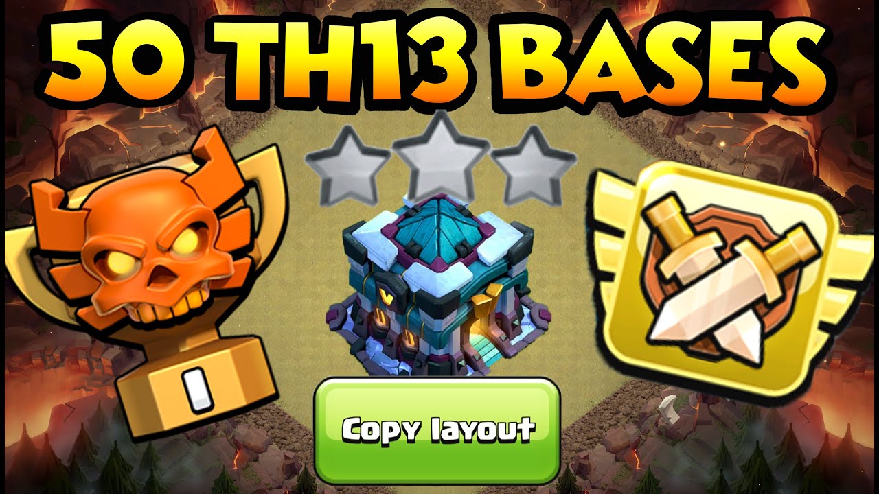 BEST TOWN HALL 13 WAR BASES WITH LINKS - BEST 50 TH13 BASES WITH LINKS -TH13 CWL WAR BASE COC 2020