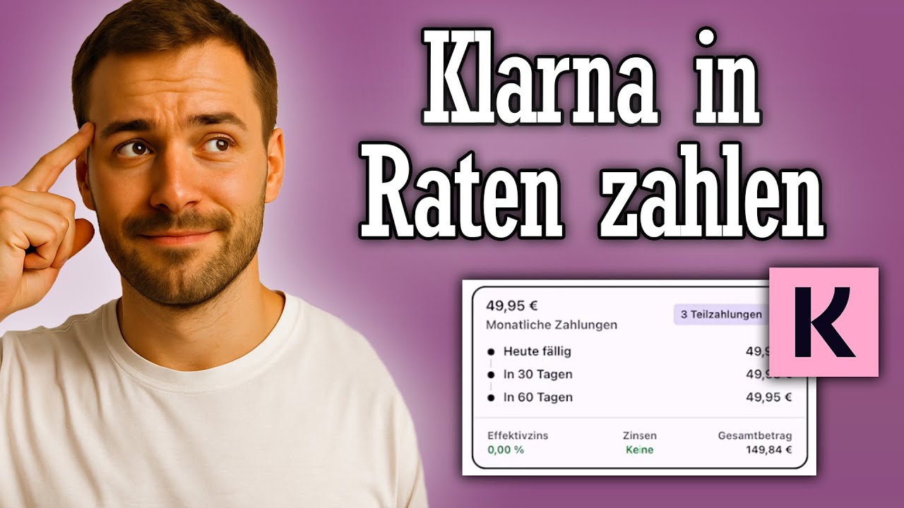 Klarna in Raten zahlen - Ratenzahlung Anleitung