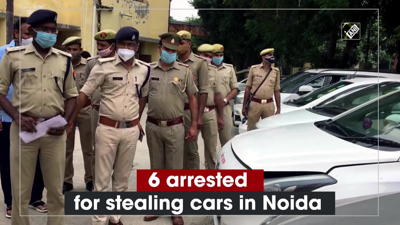 6 arrested for stealing cars in Noida | Crime Update