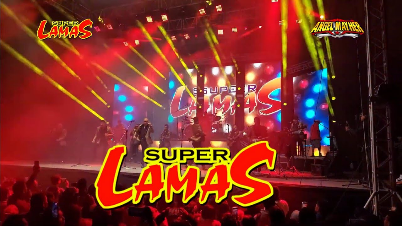 🇲🇽☢️ SUPER LAMAS 2025☢️🇲🇽