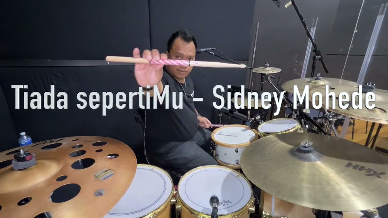 Tiada sepertiMu - Sidney Mohede drum cover