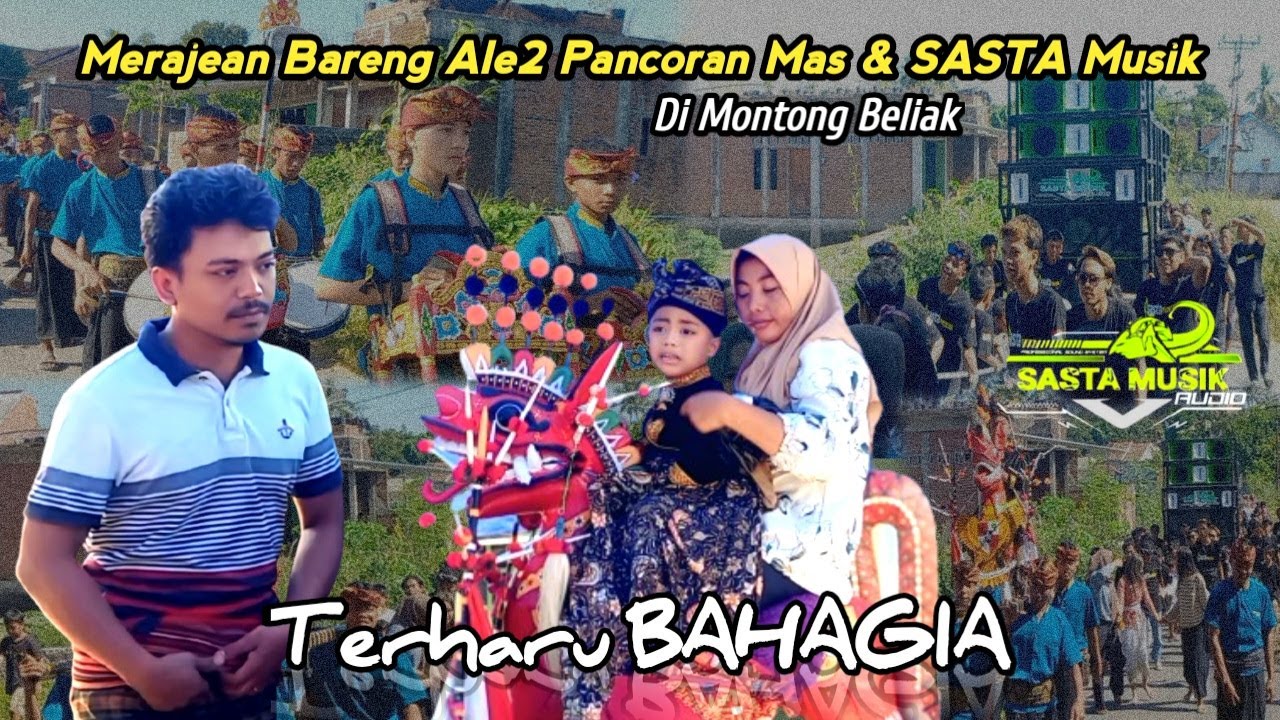 ALE ALE PANCORAN MAS & SASTA MUSIK MERAJEAN DI MONTONG BELIAK BIKIN TERHARU BAHAGIA