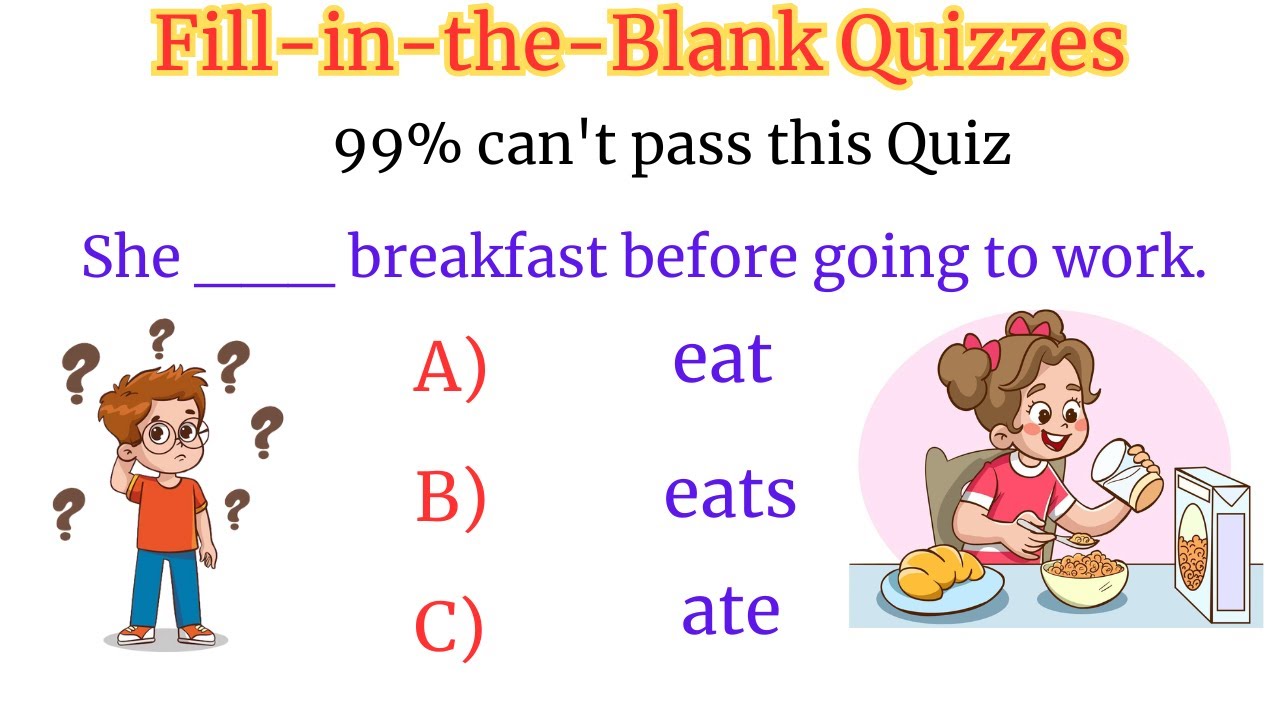 Fill-in-the-Blank Quizzes | English Grammar Test | English Speaking Practice | Learn English Grammar