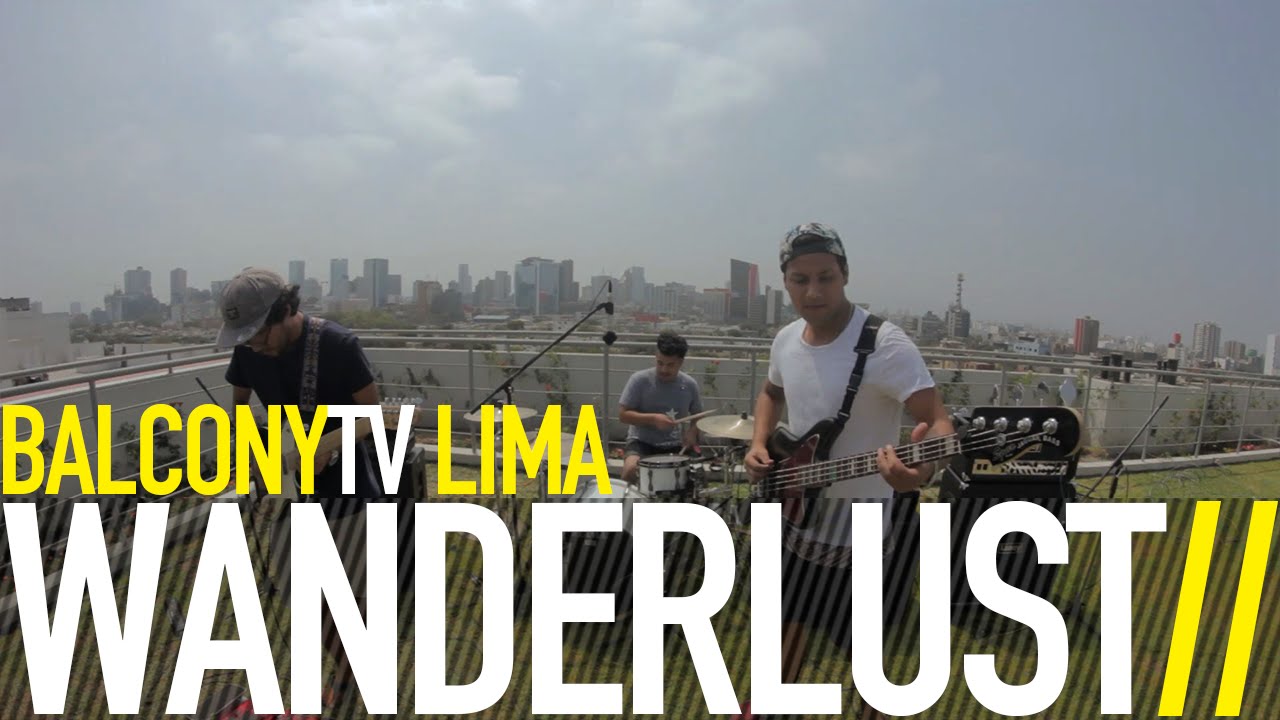 WANDERLUST - ALGO ESPECIAL (BalconyTV)