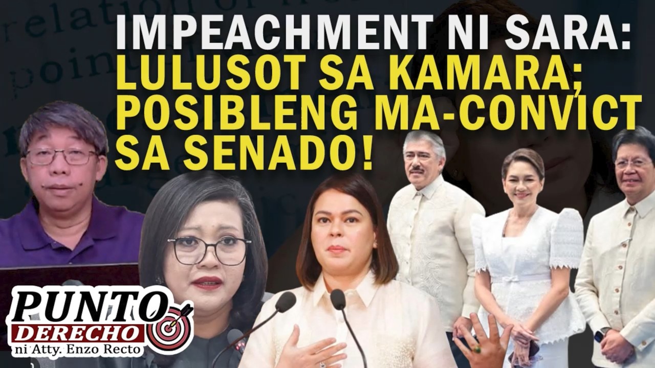 IMPEACHMENT NI SARA: LULUSOT SA KAMARA; POSIBLENG MA-CONVICT SA SENADO!