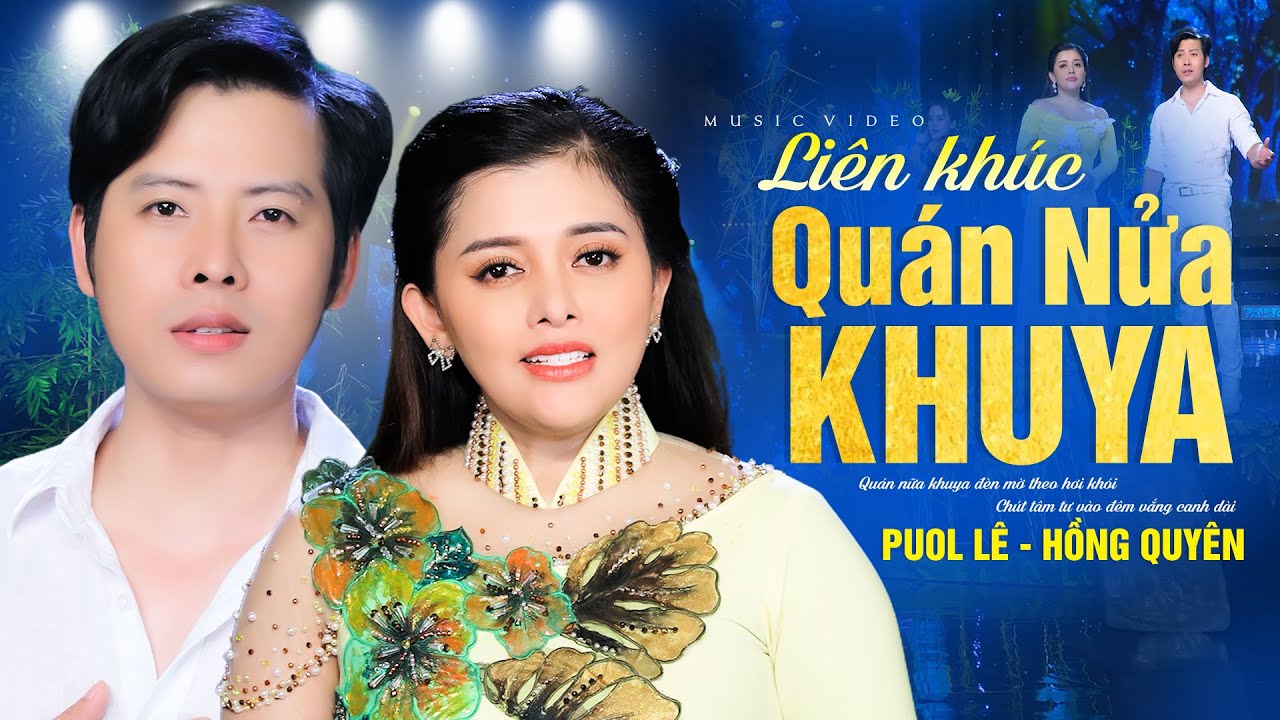Liên Khúc Cha Cha Cha QUÁN NỬA KHUYA - Song Ca Hồng Quyên Puol Lê Mới Nhất 2022