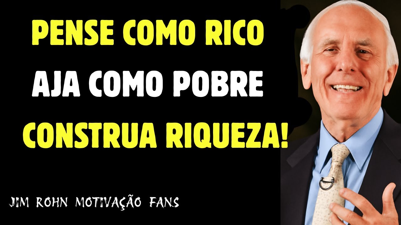Pense Como Rico, Aja Como Pobre: O Segredo da Riqueza Está na Mentalidade