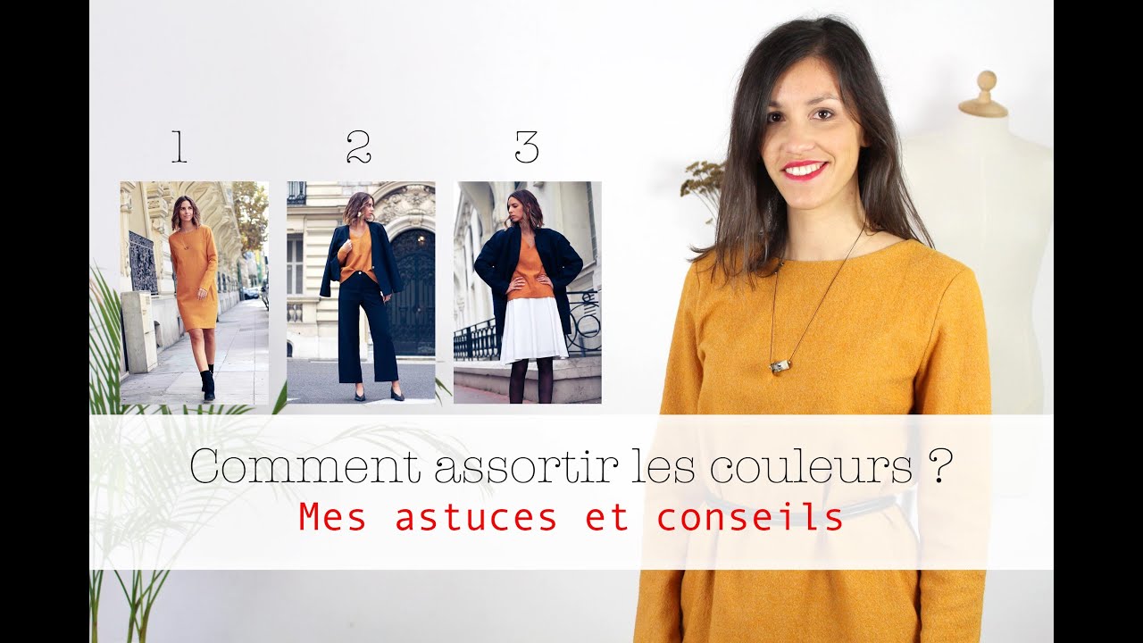 Comment ASSORTIR LES COULEURS de vos vêtements !