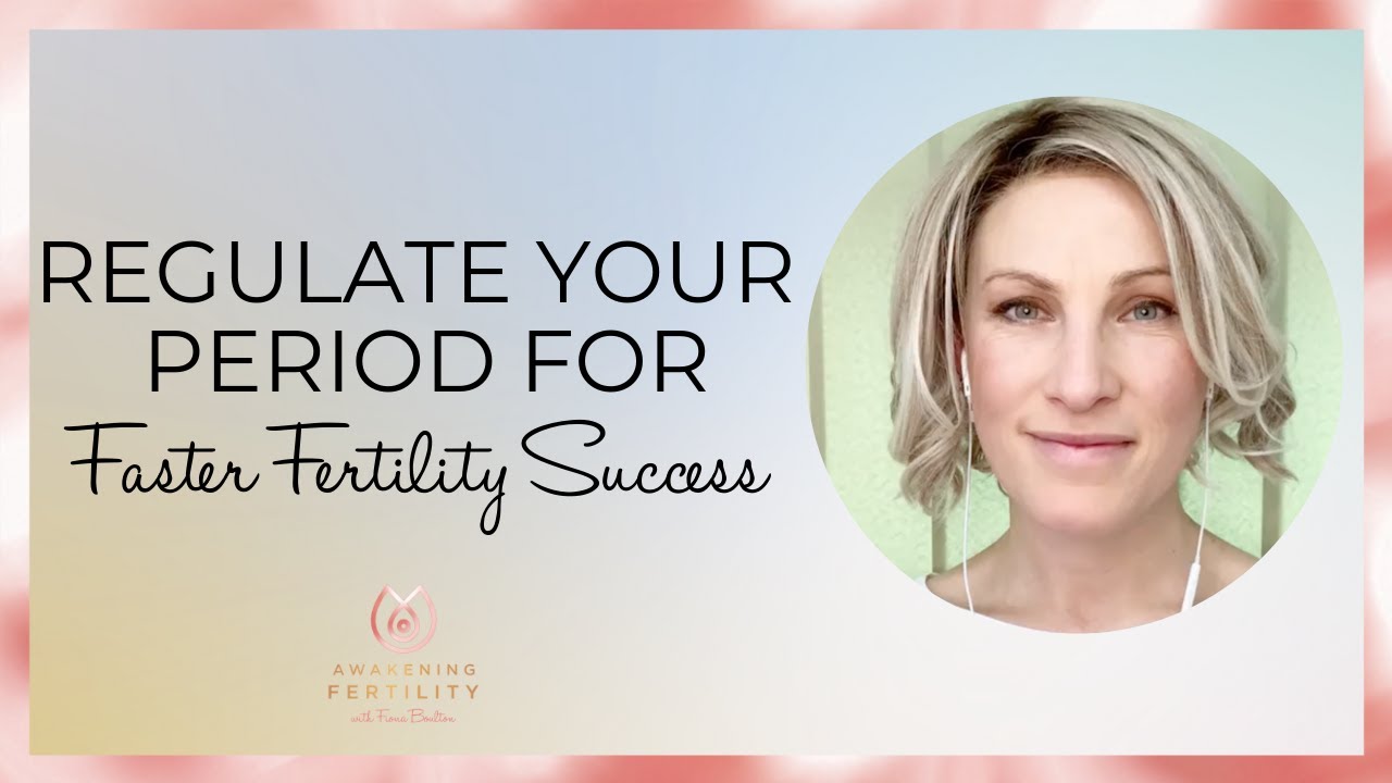 How To Regulate Your Period | Fiona Boulton | Fertility Expert