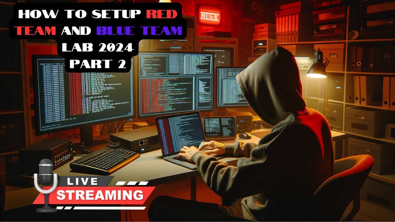 How To Setup Red Team And Blue Team Lab 2024 - Part 2