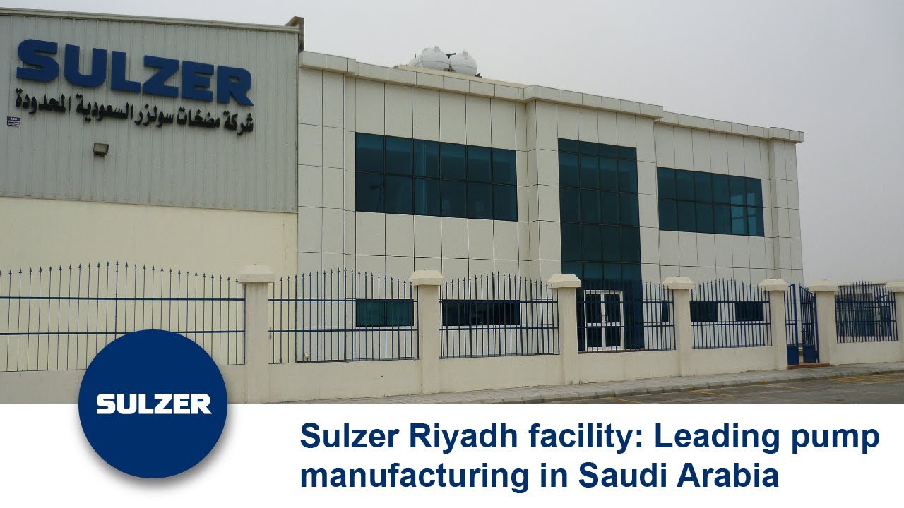 Sulzer Riyadh Facility: Leading Pump Manufacturing in Saudi Arabia
