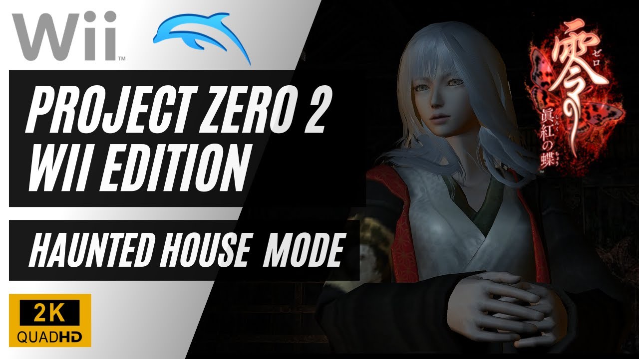FATAL FRAME II: Crimson Butterfly Wii Edition | Haunted House Mode Wii Gameplay HD【Dolphin Emulator】
