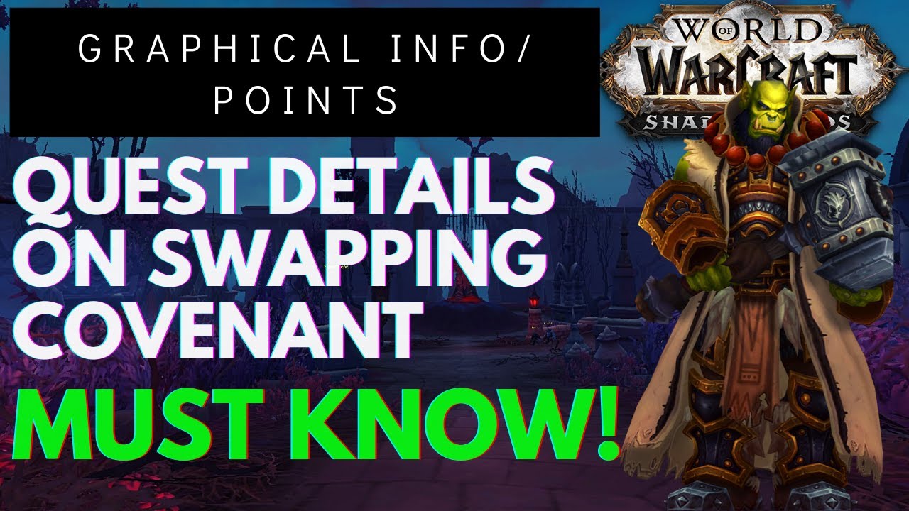 Covenant Swapping in Shadowlands Details Questing ( Shadowlands Covenant , Covenant Swap )