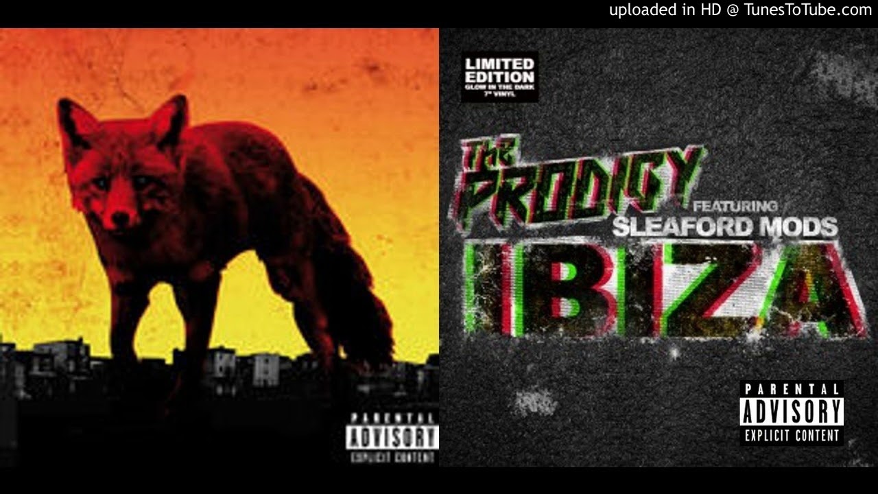 The Prodigy - Ibiza [feat. Sleaford Mods] (BADMOVE Clean Edit) [[[R.I.P. Keith Flint]]]