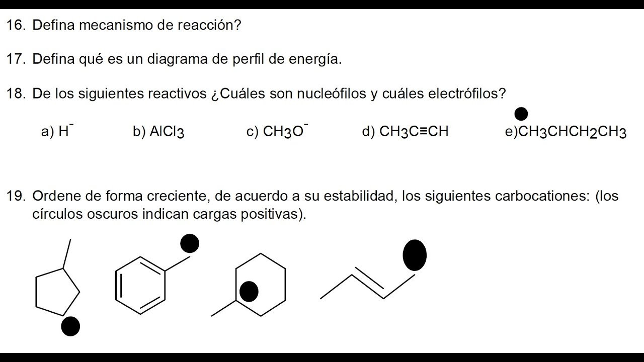 Ejercicios 16, 17 y 19: Estabilidad de Carbocationes II.
