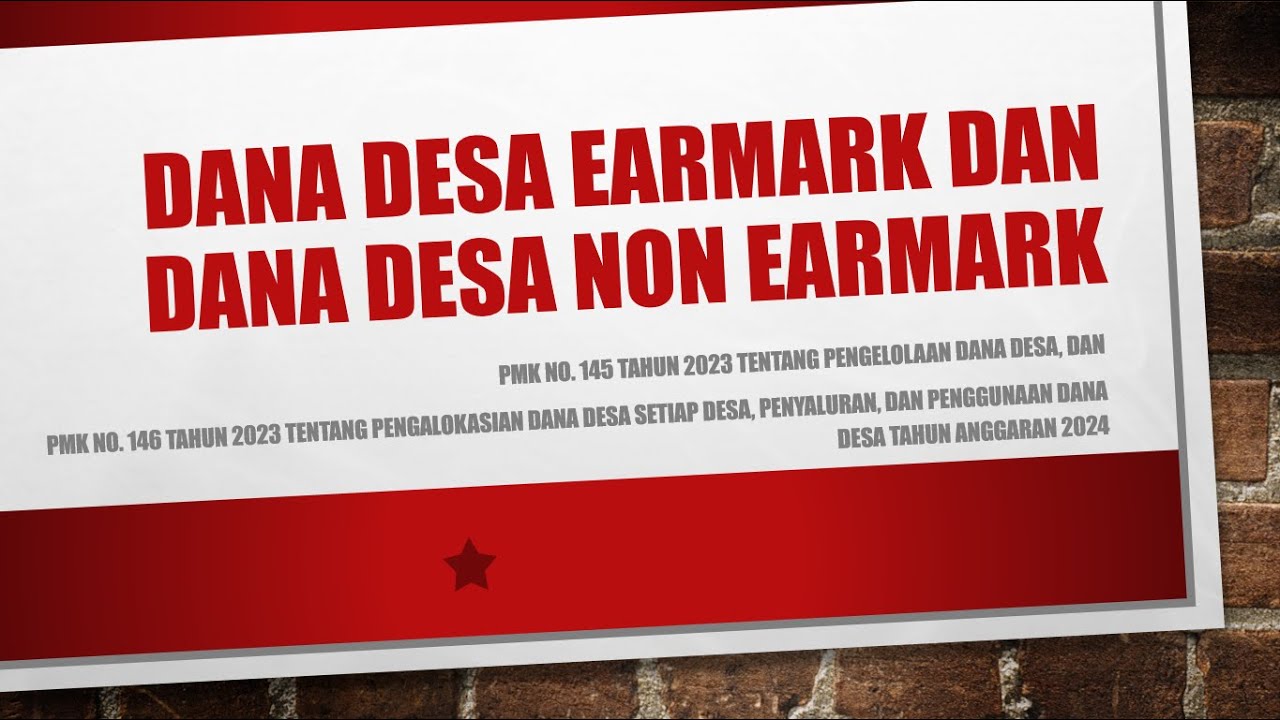 Dana Desa EarMark dan Dana Desa Non EarMark Tahun 2024